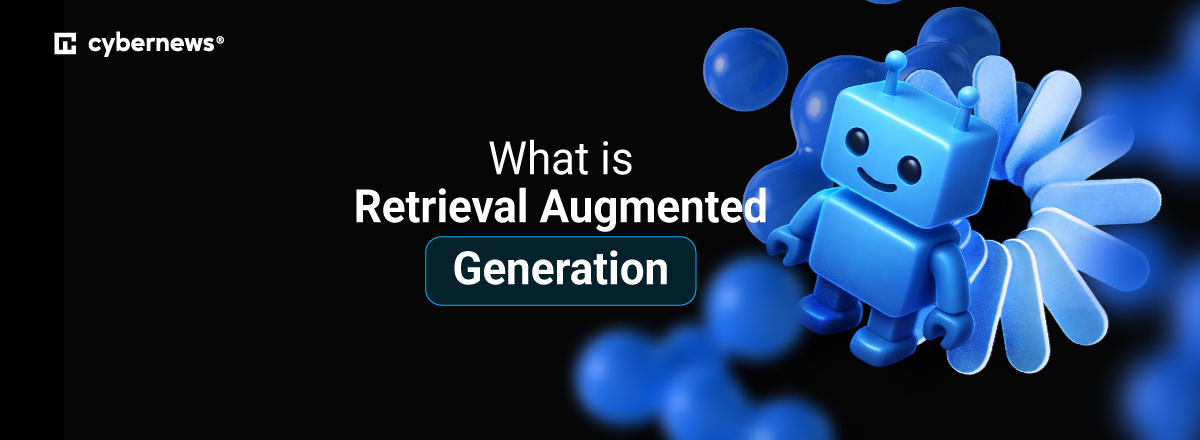 What is Retrieval Augmented Generation 