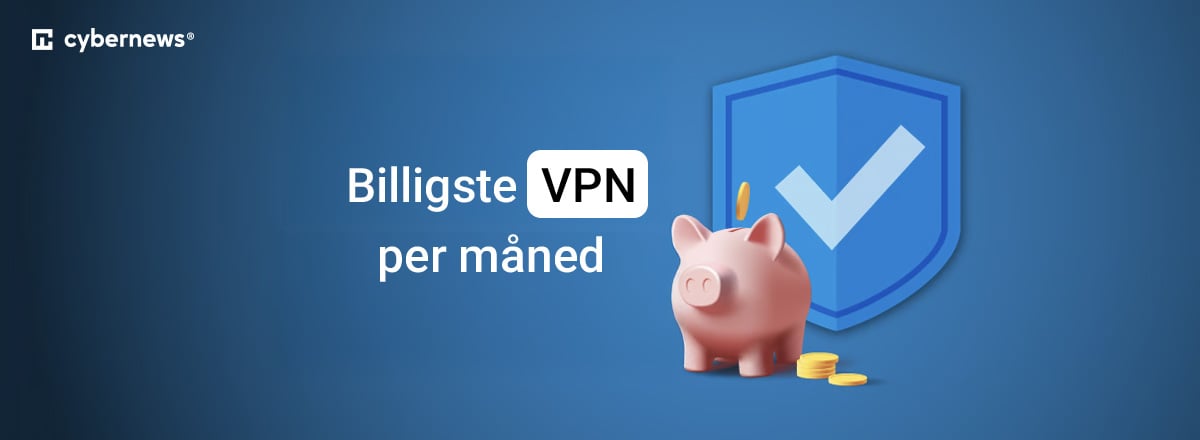 dk cheapest vpn per month