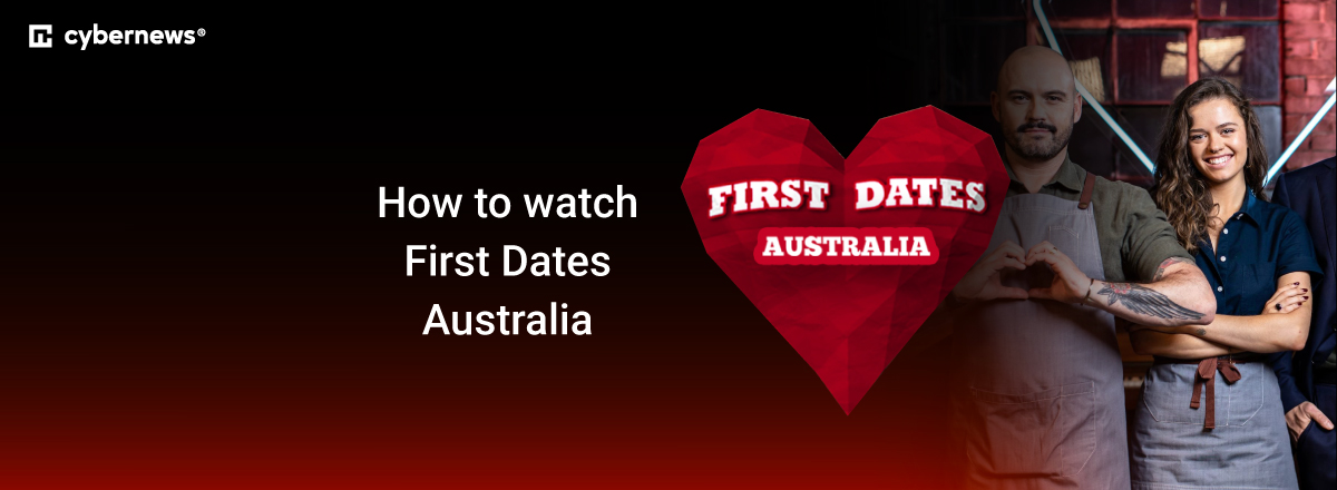 how to watch first dates australia