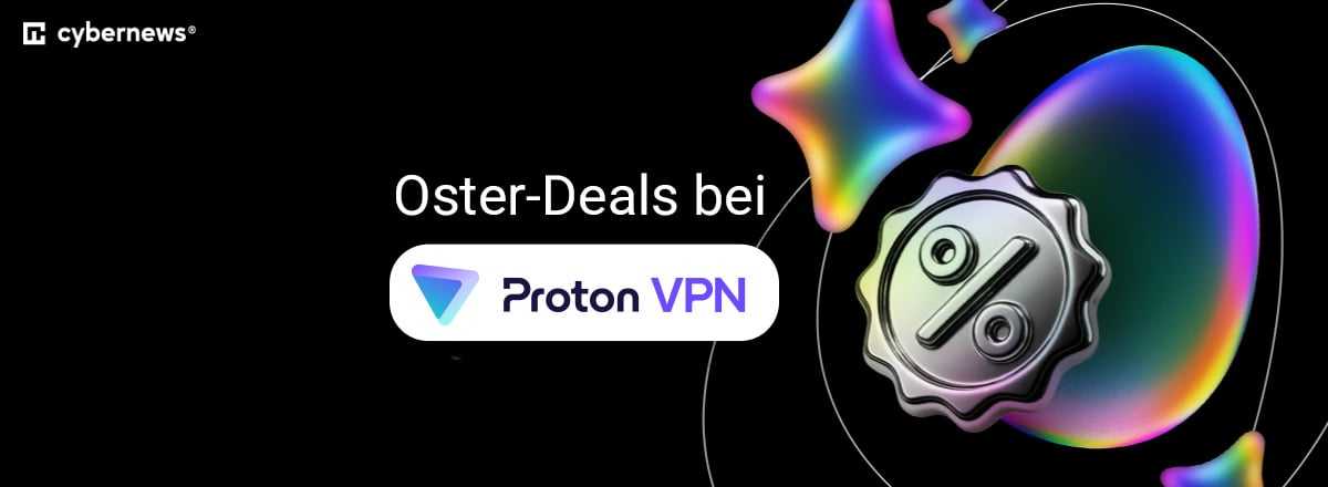 Proton VPN, Rabatt an Ostern, Beitragsbild