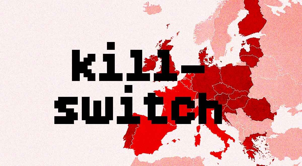 A European map with countries colored in red and the words "kill switch" on it