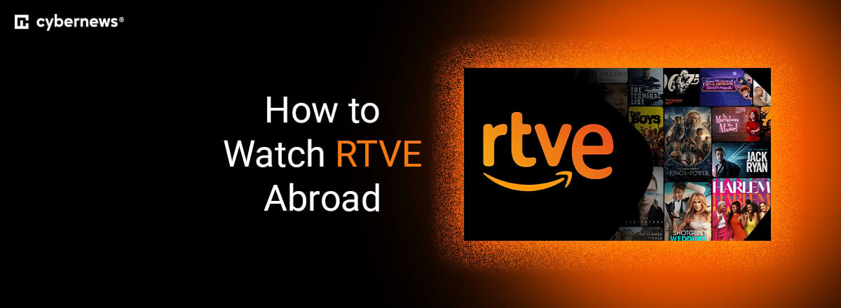 How to Watch RTVE Abroad