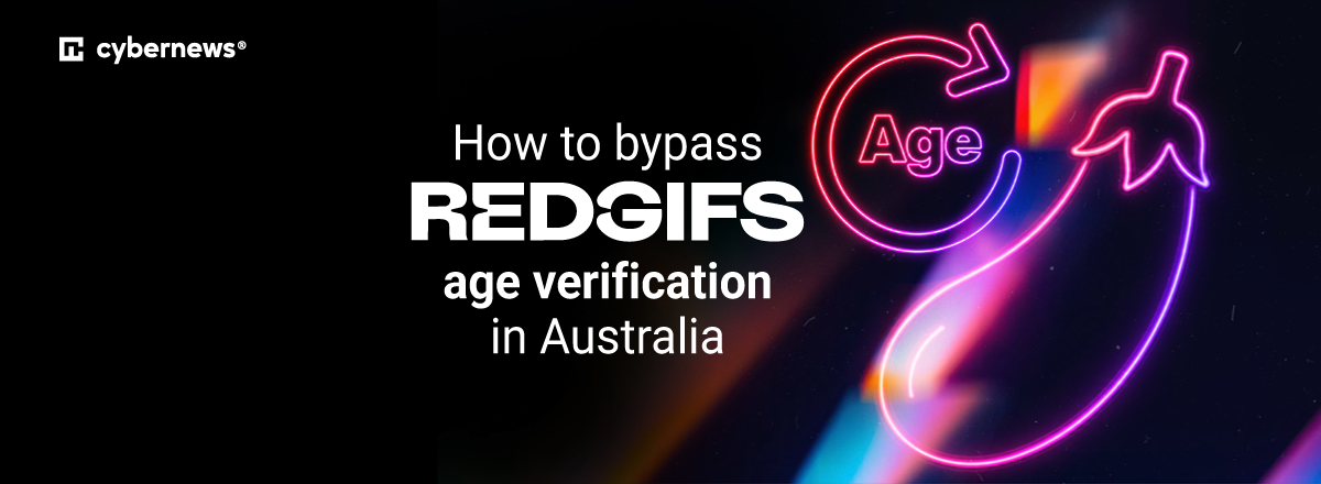 How to bypass RedGifs age verification in Australia