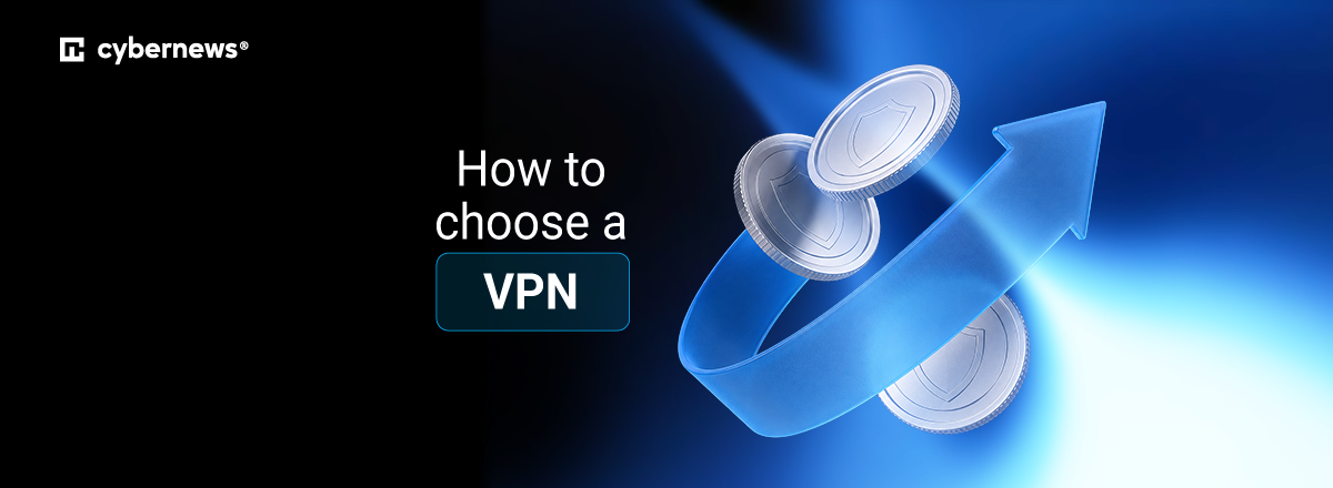 How to choose a VPN