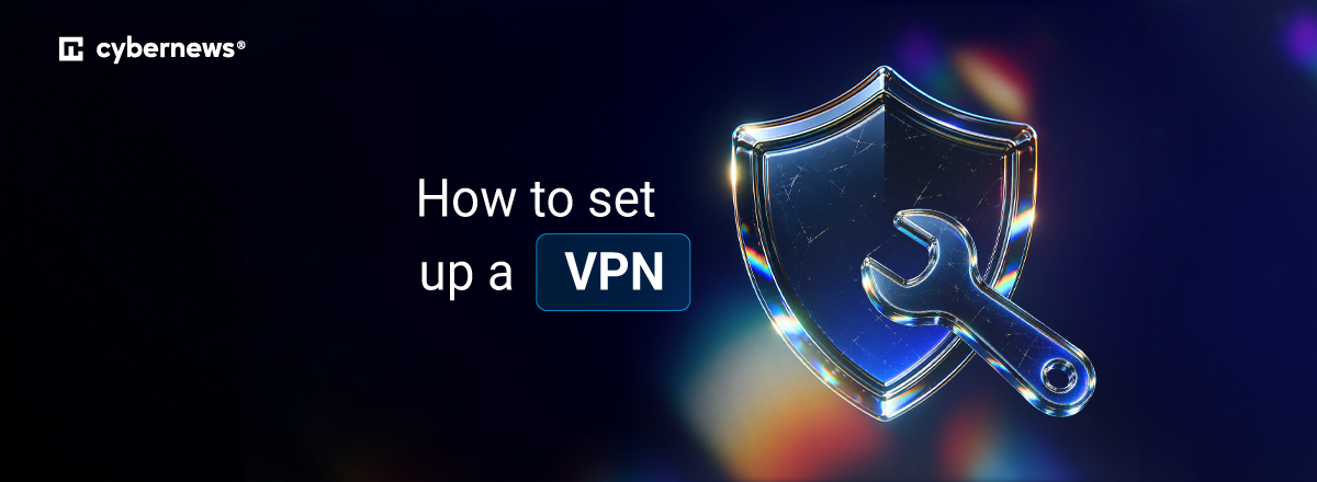 How to set up a VPN