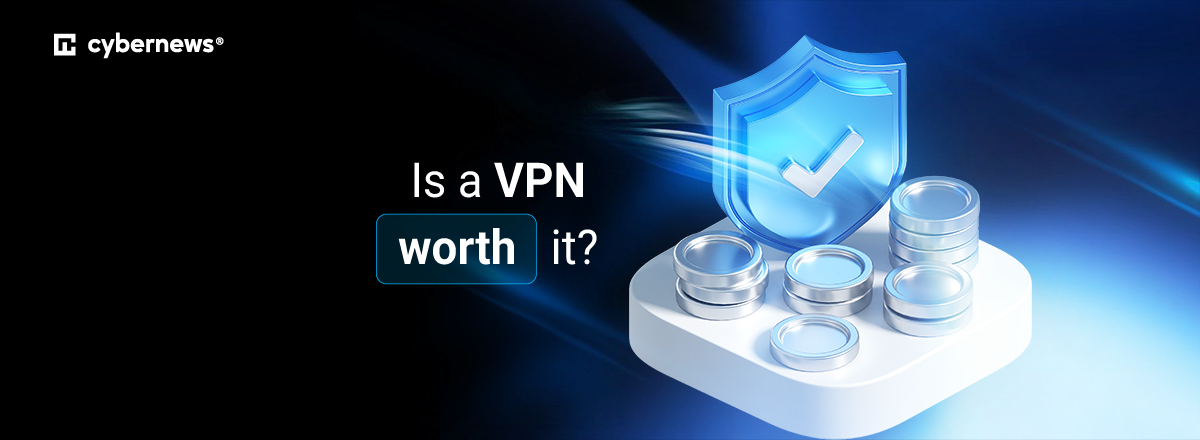 Is a VPN worth it