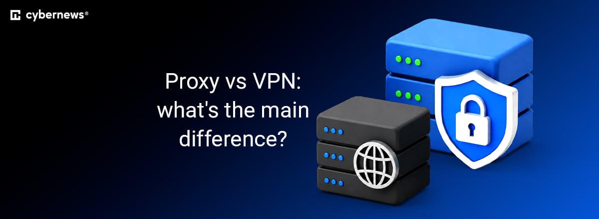 Proxy vs VPN