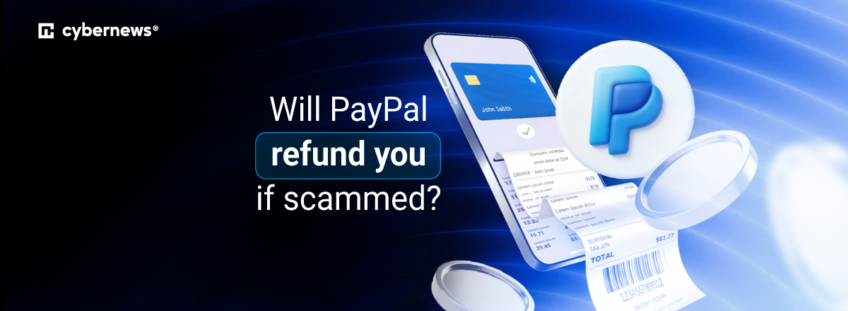Will PayPal refund you if scammed 