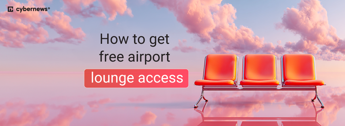 how to get free airport lounge access