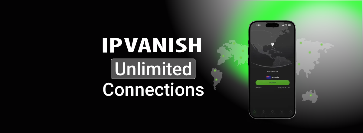 ipvanish unlimited connections