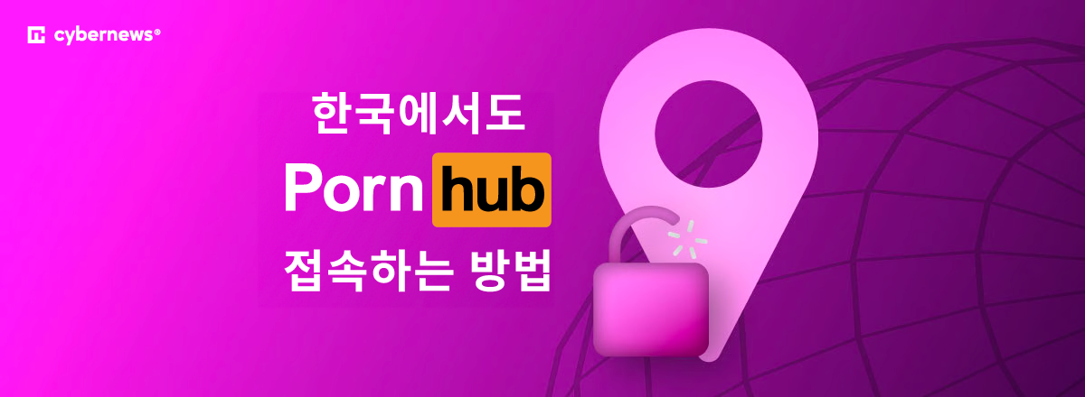Unblock Pornhub in South Korea