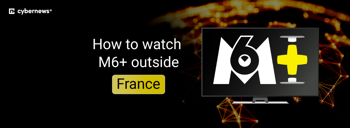 watch m6 outside france