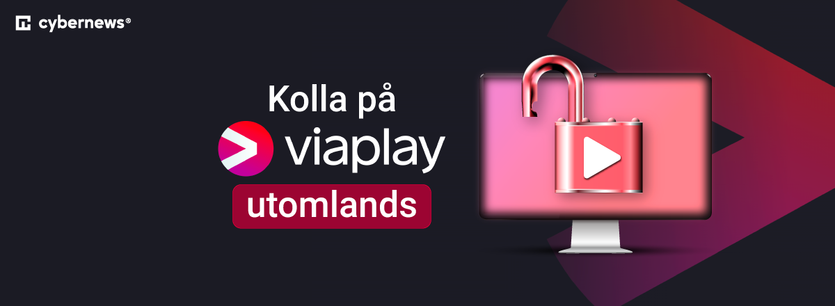 watch viaplay from abroad