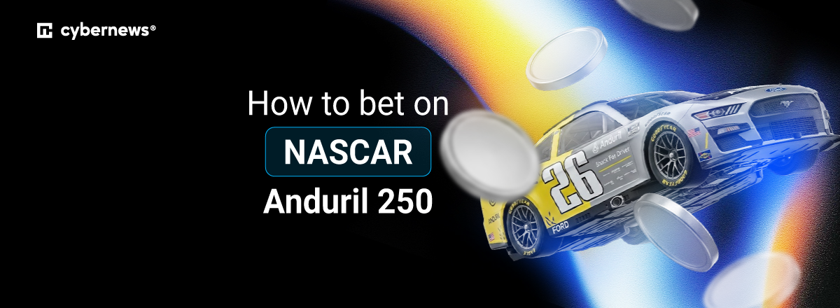 How to bet on NASCAR Anduril 250