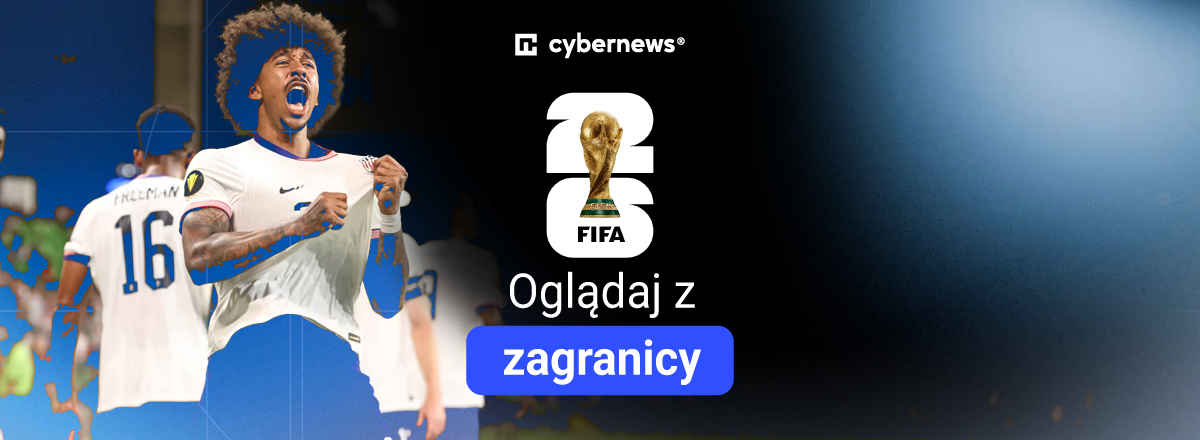 Jak oglądać MŚ 2026 za granicą na żywo