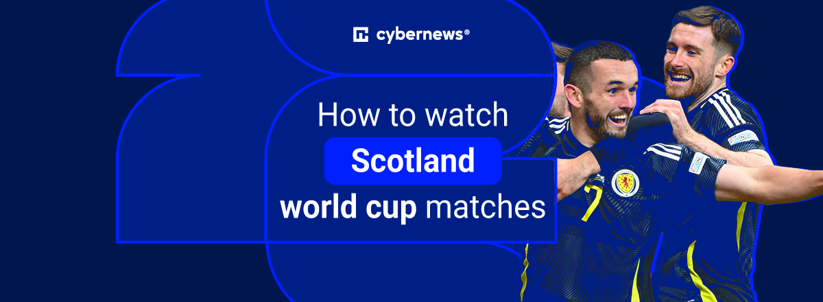 watch Scotland world cup games abroad