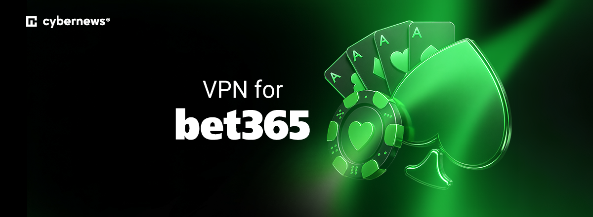 VPNs for bet365