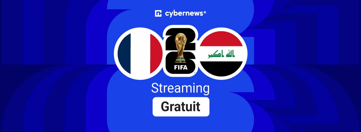 Comment regarder France-Irak sur M6 à l'étranger