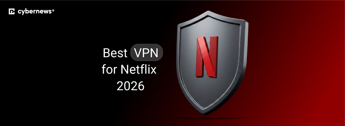 Best VPN for Netflix featured image