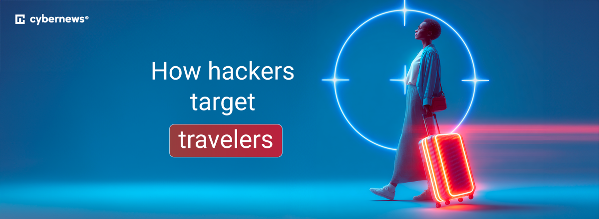 How hackers target travelers