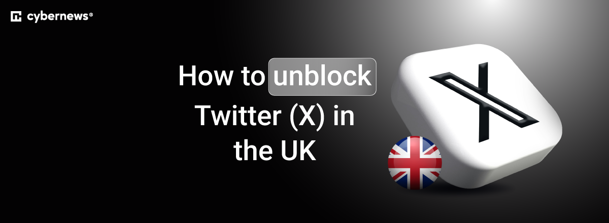 how to unblock twitter x in the uk
