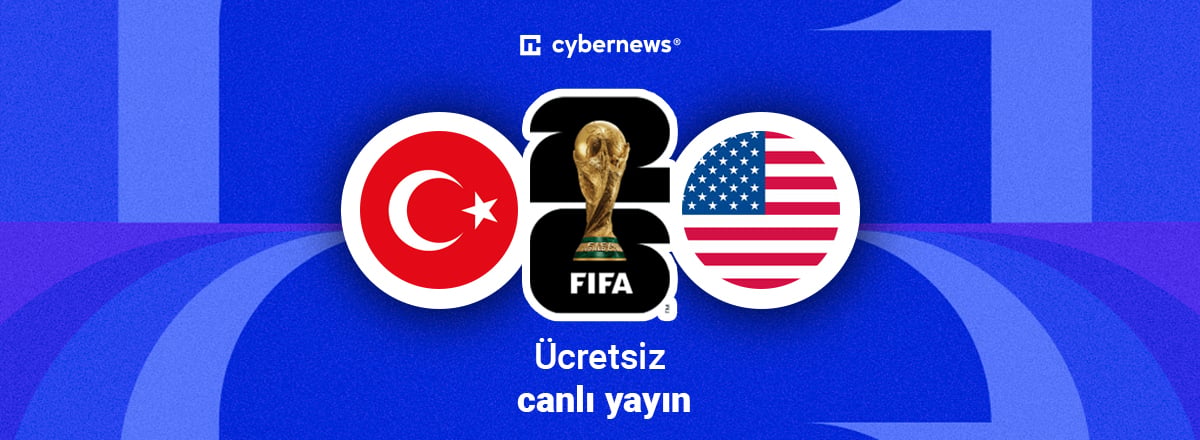 Türkiye – ABD Dünya Kupası 2026 Canlı İzle