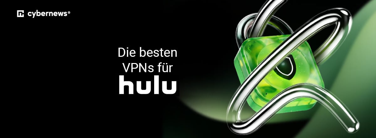 Die besten VPNs fuer Hulu
