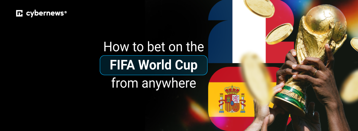 How to bet on the FIFA World Cup  France vs Spain