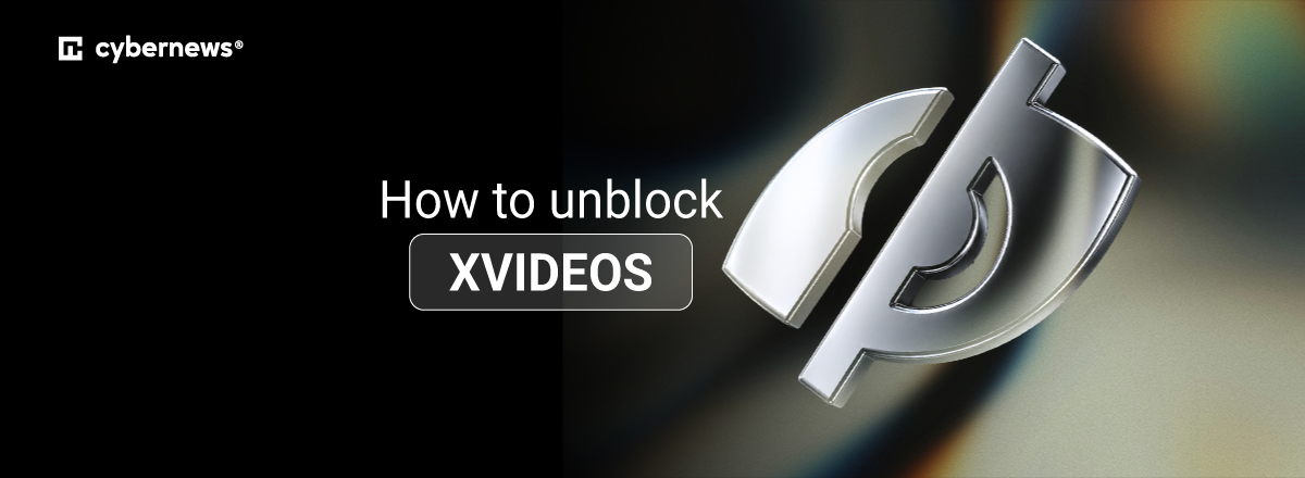 How to bypass XVIDEOS age verification in UK