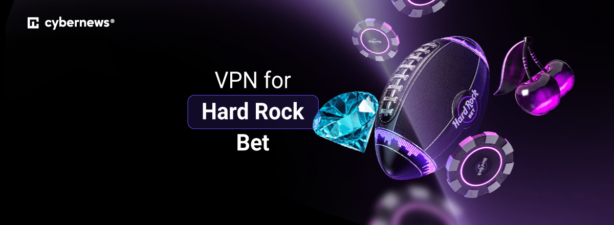 VPN for Hard Rock Bet