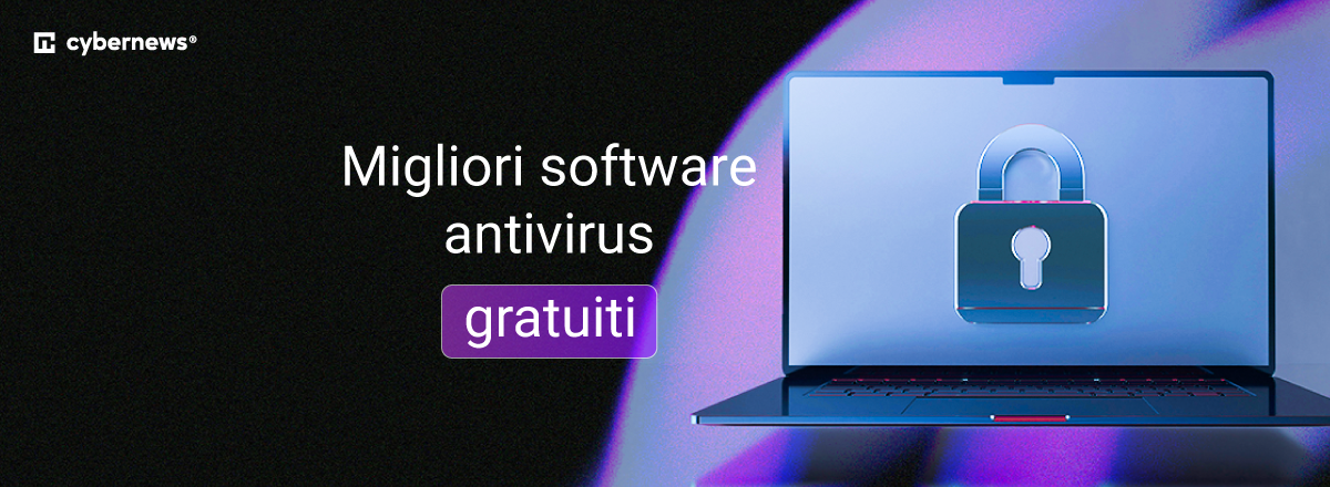 migliori software antivirus gratuiti