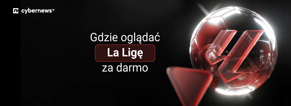 Gdzie oglądać La Ligę za darmo