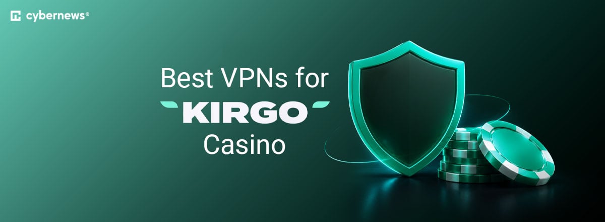 best vpns for kirgo