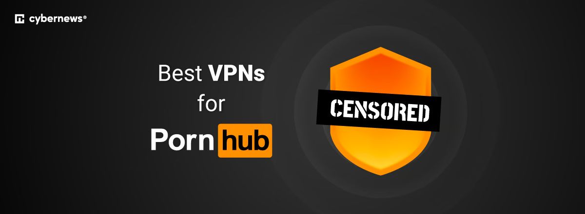 best vpns for pornhub featured image