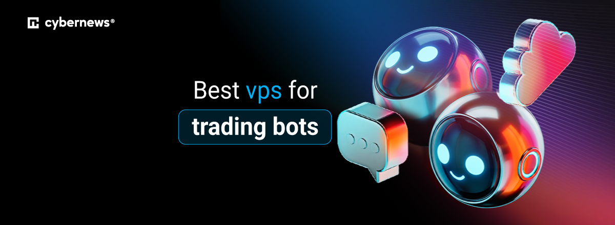 best vps for trading bots