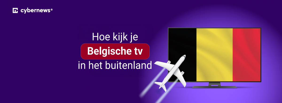 Hoe kijk je Belgische tv in het buitenland