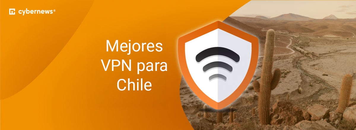 Mejores VPN para Chile es