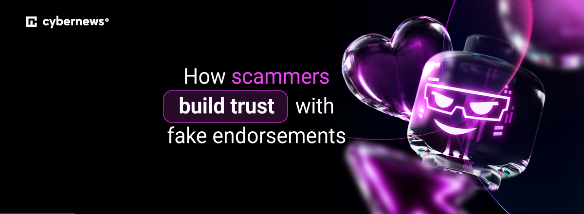 how scammers build trust with fake endorsements