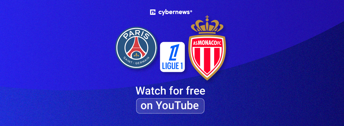 How to watch PSG vs Monaco for free on YouTube on CazeTV