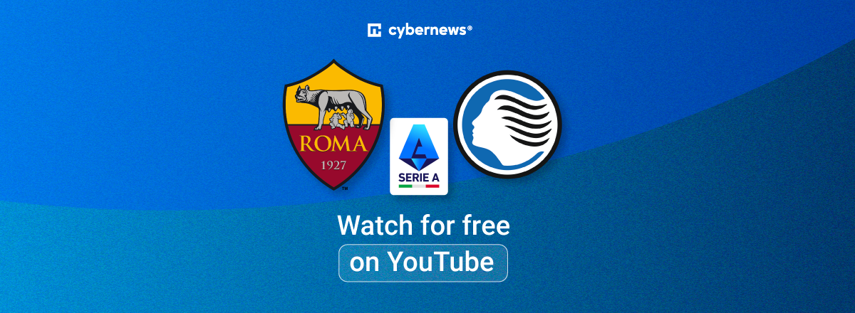 How to watch AC Roma vs Atalanta for free on YouTube on CazeTV