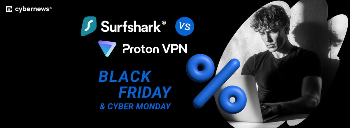 Surfshark vs Proton black friday deals trending vpn