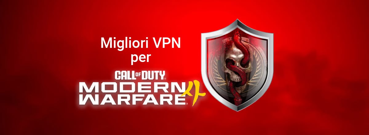 Migliori VPN per Call of Duty Modern Warfare 4