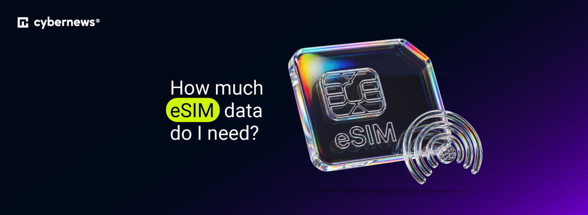 how much esim data do i need