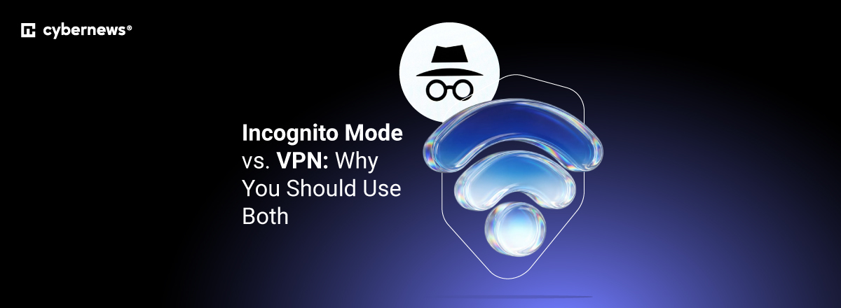 incognito mode vs vpn