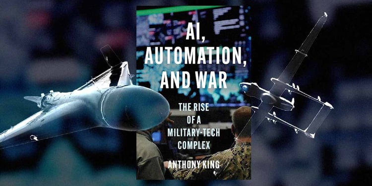 AI, Automation, and War: not just another study of killer robots