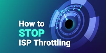 How to stop ISP throttling with a VPN