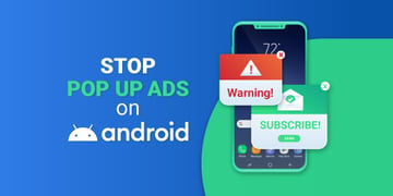 Stop pop up ads on Android phone