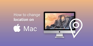 Change location on Mac with a VPN