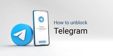 Unblock Telegram