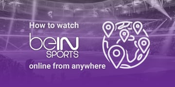 How to watch beIN Sports online from anywhere